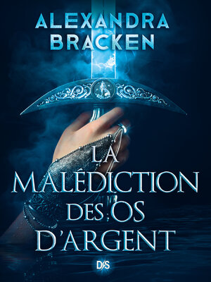 cover image of La Malédiction des os d'argent (e-book)--Tome 01